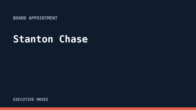 Stanton Chase announcement Stanton Chase announcement, Executive Moves