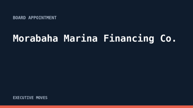 Morabaha Marina Financing Co. announcement Morabaha Marina Financing Co. announcement, Executive Moves