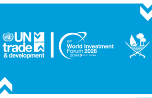 World Investment Forum 2026 to Convene in Doha, 25 to 27 October World Investment Forum 2026