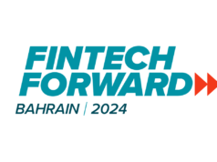 Fintech Forward 2026 Set for Bahrain, 7 and 8 October Fintech Forward 2026