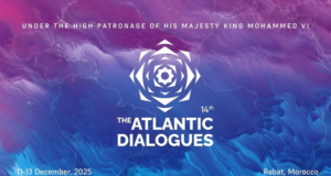 The Atlantic Dialogues 2026 Set for Rabat, 11 to 13 December Atlantic Dialogues Rabat