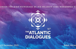 The Atlantic Dialogues 2026 Set for Rabat, 11 to 13 December Atlantic Dialogues Rabat
