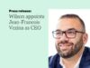 Vezina Tapped as Chief Executive of Talent Solutions Firm Wilson Wilson appoints Jean-Francois Vezina as Chief Executive Officer